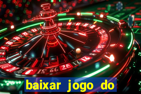 baixar jogo do tigre plataforma nova